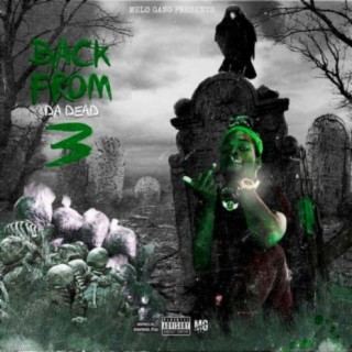 Back From Da Dead 3 (Deluxe)