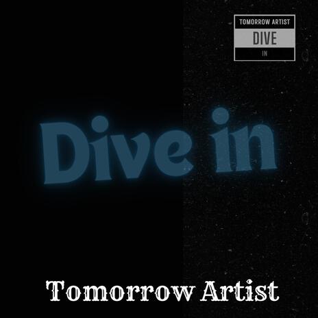 Dive in | Boomplay Music