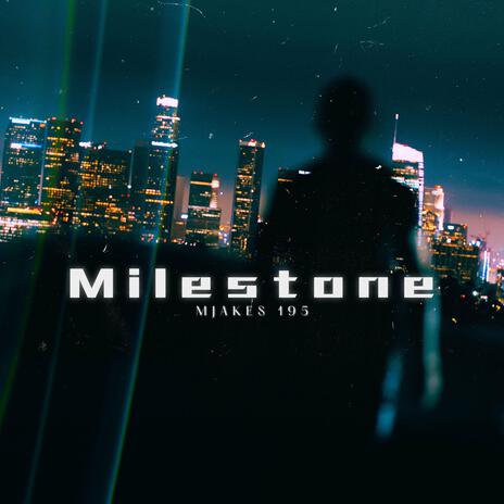 Milestone | Boomplay Music