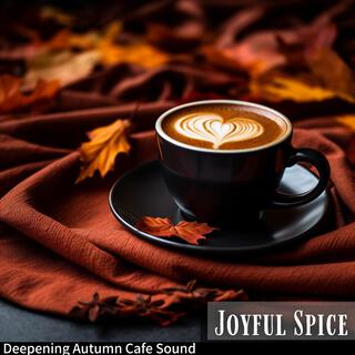 Deepening Autumn Cafe Sound