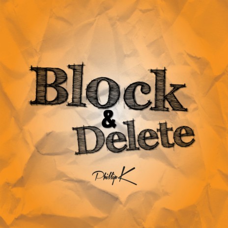 Block & Delete | Boomplay Music