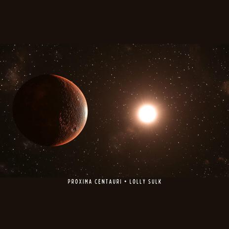 Proxima Centauri | Boomplay Music