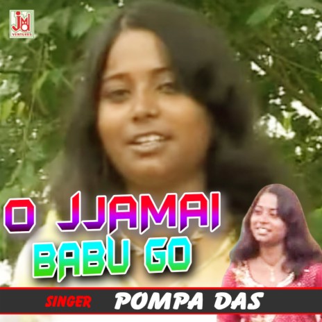 O Jamai Babu Go | Boomplay Music