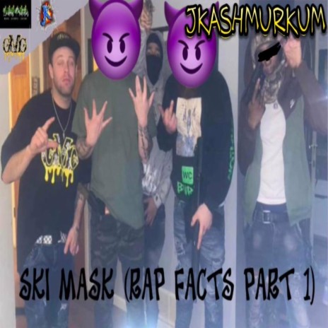 SKI MASK (RAP FACTS PART 1) | Boomplay Music