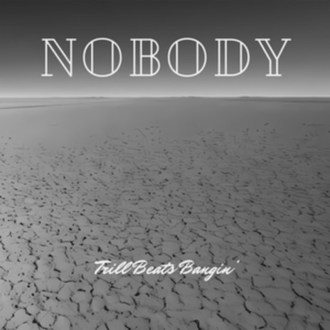 Nobody | Boomplay Music