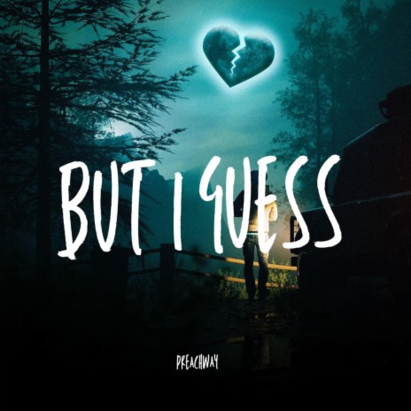 But i guess | Boomplay Music