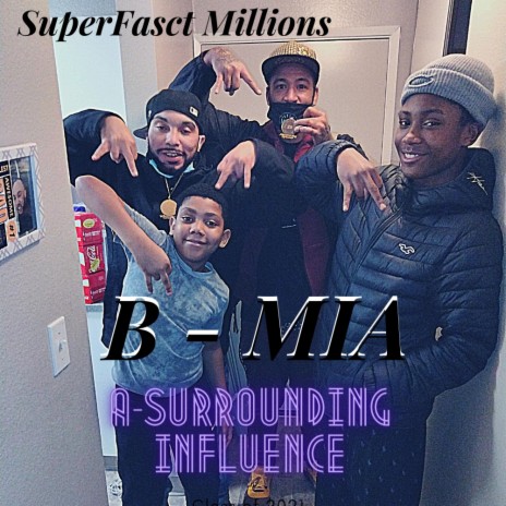B-MIA ft. SuperFasct Millions | Boomplay Music