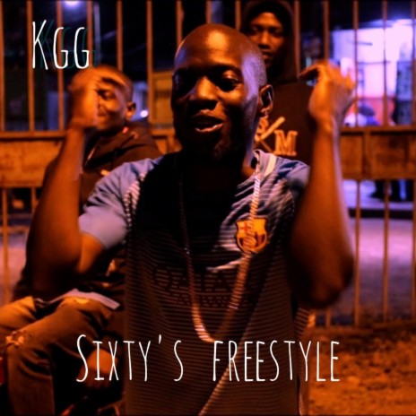 Sixty's Freestyle | Boomplay Music