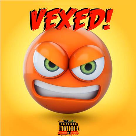 VEXED | Boomplay Music