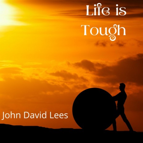Life is Tough | Boomplay Music