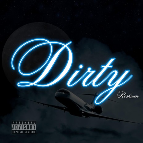 Dirty | Boomplay Music