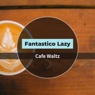 Cafe Waltz