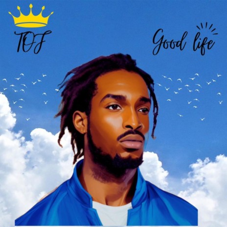 Good Life | Boomplay Music