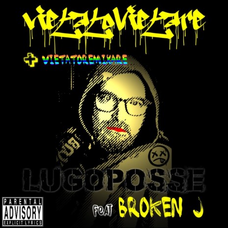 VietatoVietare ft. Broken J | Boomplay Music