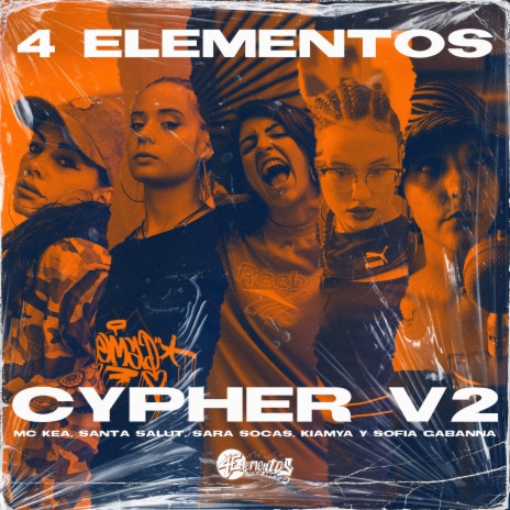 Cypher V2 ft. Mckea, Sofia Gabanna, Kiamya, Santa Salut & Sara Socas | Boomplay Music