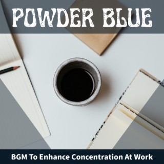 Bgm to Enhance Concentration at Work