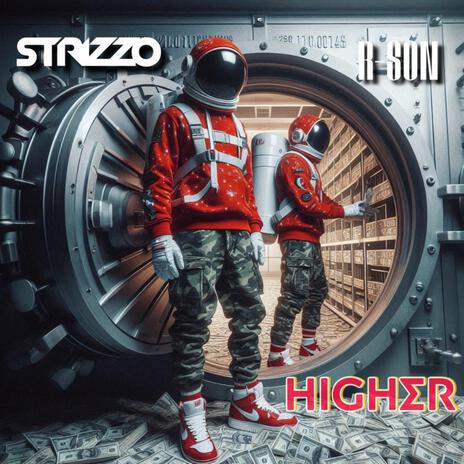 Higher (Exxclusive) ft. Strizzo | Boomplay Music