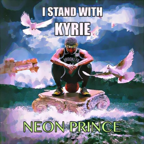 I Stand With Kyrie | Boomplay Music