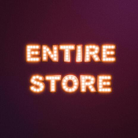 Entire Store | Boomplay Music