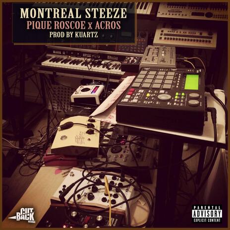 Montreal Steeze ft. ACROS & Kuartz | Boomplay Music