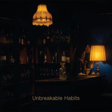 Unbreakable Habits ft. Sedric Perry