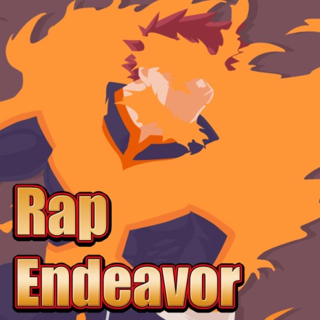 Rap de Endeavor. El Nuevo Número Uno | Boomplay Music