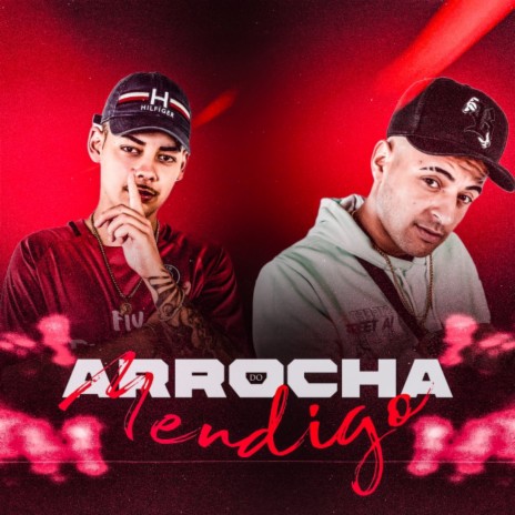 Arrocha Do Mendigo ft. DJ João Quiks & MC Didio | Boomplay Music