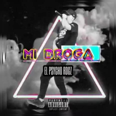 Mi droga | Boomplay Music