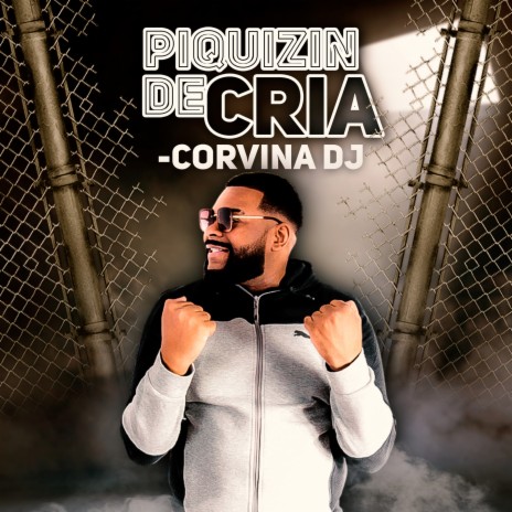 Piquizin de Cria | Boomplay Music