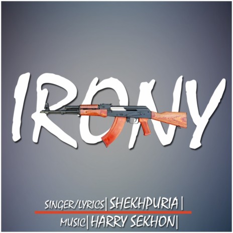 Irony ft. Harry Sekhon | Boomplay Music