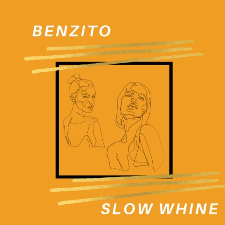 Slow Whine | Boomplay Music