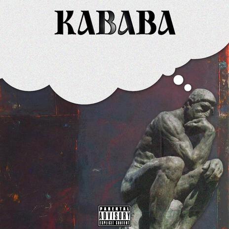 KABABA | Boomplay Music