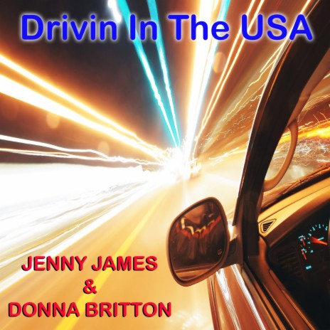 Drivin' In The USA ft. Donna Britton | Boomplay Music