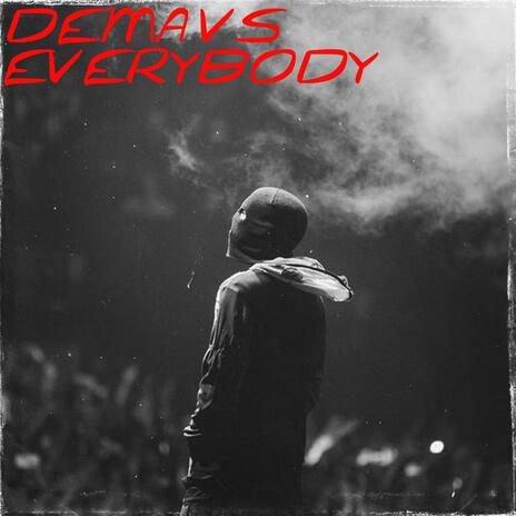 DEMA VS EVERYBODY | Boomplay Music