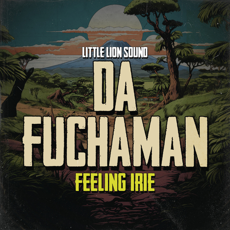 Feeling Irie ft. Little Lion Sound | Boomplay Music