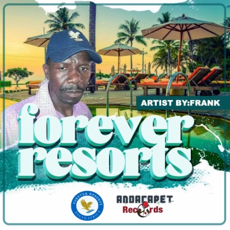 Forever resorts | Boomplay Music