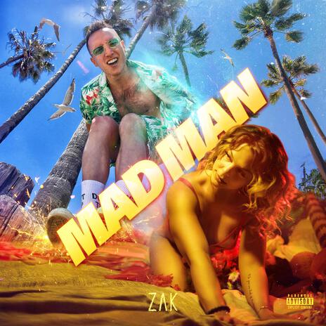 Mad Man | Boomplay Music