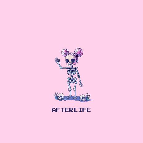 Afterlife | Boomplay Music