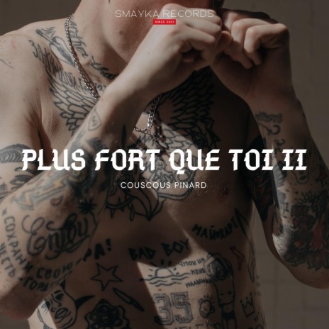 PLUS FORT QUE TOI II | Boomplay Music