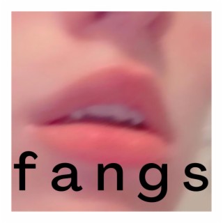 fangs