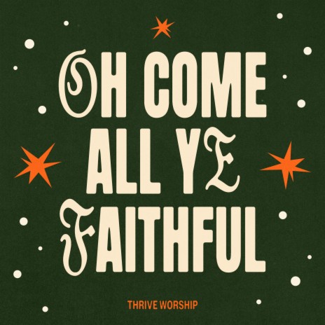 Oh Come All Ye Faithful (Single Version) | Boomplay Music