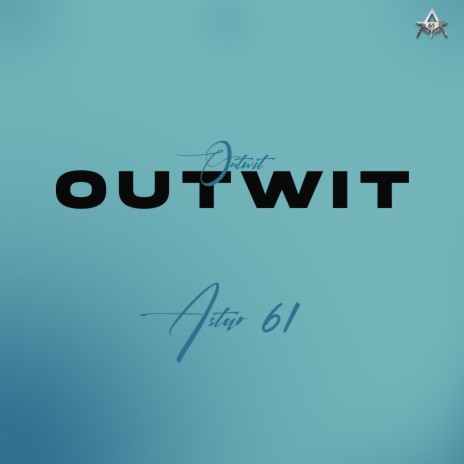 Outwit | Boomplay Music