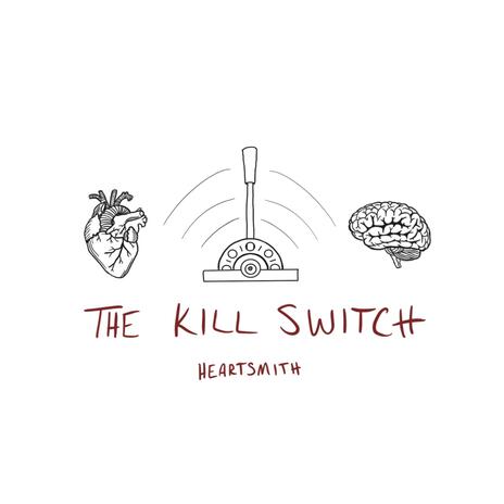 The Kill Switch | Boomplay Music