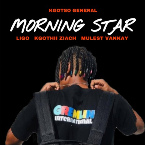 Morning Star ft. Ligo & Kgothii Ziach | Boomplay Music