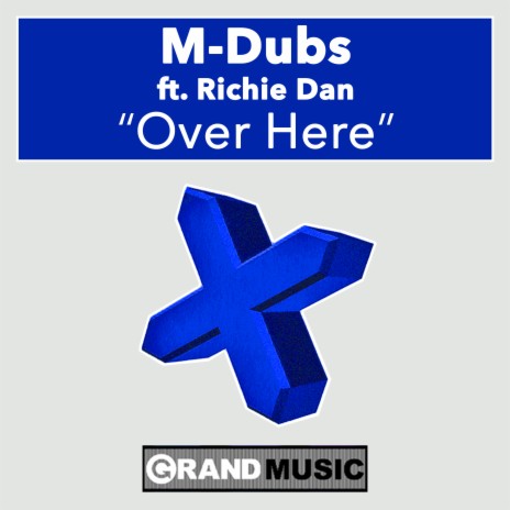 Over Here (Sugar Shack Break Beat Funk) ft. Richie Dan | Boomplay Music