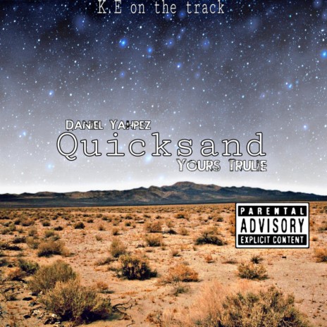 Quicksand ft. Yours Trulie | Boomplay Music