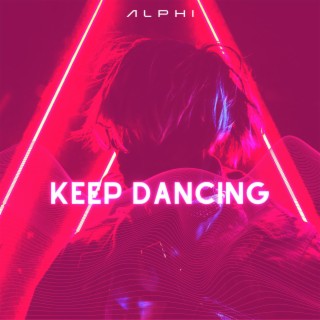 Keep Dancing