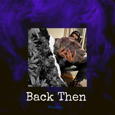 Back Then | Boomplay Music