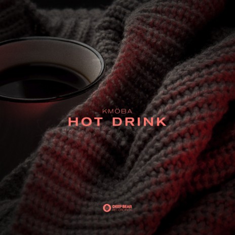 Hot Drink | Boomplay Music