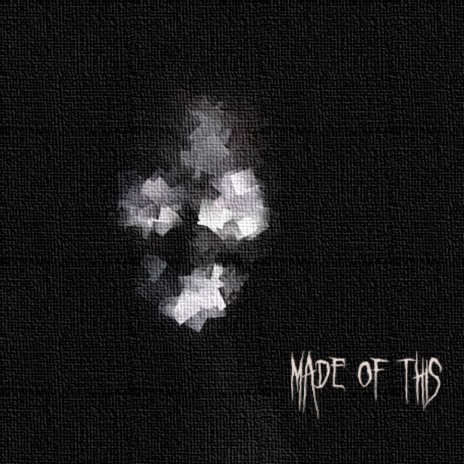 Made of This | Boomplay Music